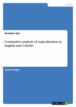 Contrastive analysis of topicalization in English and Urhobo