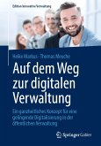 Auf dem Weg zur digitalen Verwaltung (eBook, PDF)