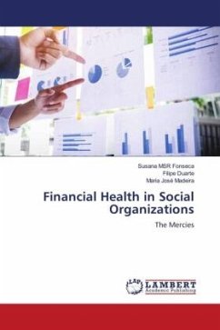 Financial Health in Social Organizations - Fonseca, Susana MSR;Duarte, Filipe;Madeira, Maria José