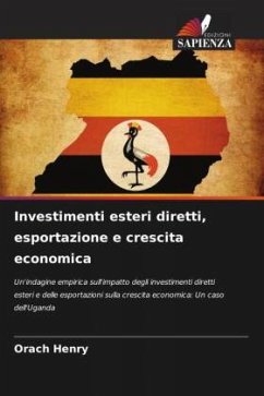 Investimenti esteri diretti, esportazione e crescita economica - Henry, Orach