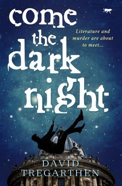 Come the Dark Night (eBook, ePUB) - Tregarthen, David Come the Dark Night (eBook, ePUB) - Tregarthen, David