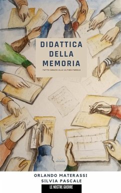Didattica della memoria (eBook, ePUB) - Pascale, Silvia; Materassi, Orlando