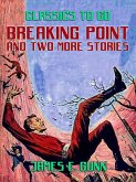 Breaking Point and two more stories (eBook, ePUB)