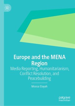 Europe and the MENA Region (eBook, PDF) - Elayah, Moosa