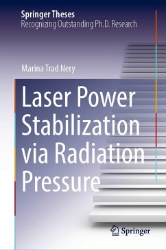 Laser Power Stabilization via Radiation Pressure (eBook, PDF) - Trad Nery, Marina