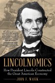 Lincolnomics (eBook, ePUB)