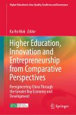 Higher Education, Innovation and Entrepreneurship from Comparative Perspectives (eBook, PDF)
