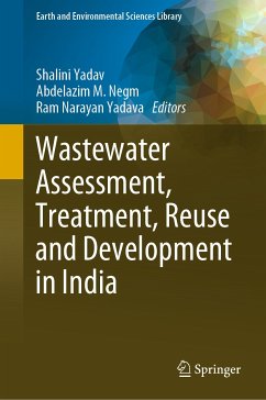 Wastewater Assessment, Treatment, Reuse and Development in India (eBook, PDF)