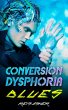 Conversion Dysphoria Blues (eBook, ePUB) - Bild 1