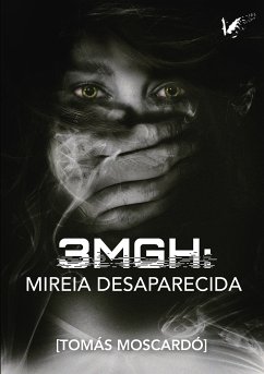 3MGH Mireia desaparecida (eBook, ePUB) - Moscardó, Tomás