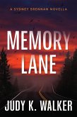Memory Lane (Sydney Brennan PI Mysteries, #8) (eBook, ePUB) Memory Lane (Sydney Brennan PI Mysteries, #8) (eBook, ePUB)