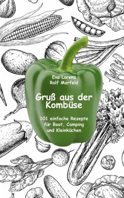 Gruß aus der Kombüse (eBook, ePUB) - Lorenz, Eva; Marfeld, Rolf