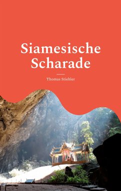 Siamesische Scharade (eBook, ePUB) - Stiehler, Thomas