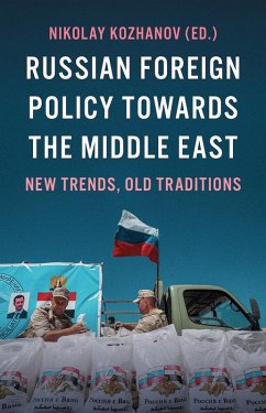 Russian Foreign Policy Towards the Middle East (eBook, ePUB)