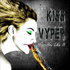 Hope You Like It - Kiss The Vyper