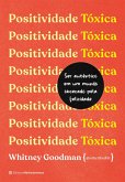 Positividade tóxica (eBook, ePUB)