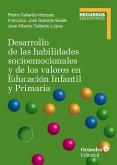 Desarrollo de las habilidades socioemocionales y de los valores en Educación Infantil y Primaria (eBook, ePUB)