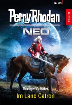 Im Land Catron / Perry Rhodan - Neo Bd.289 (eBook, ePUB)