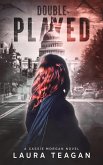 Double Played (The Cassie Morgan Series) (eBook, ePUB) Double Played (The Cassie Morgan Series) (eBook, ePUB)