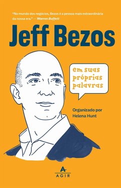 Jeff Bezos em suas próprias palavras (eBook, ePUB) - Hunt, Helena