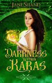 The Darkness Within Karas (The Darkling Duology, #0.5) (eBook, ePUB)