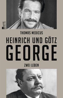 Heinrich und Götz George (Mängelexemplar) - Medicus, Thomas