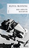Der größte Reichtum / Die Balkan-Trilogie Bd.1 (Mängelexemplar)