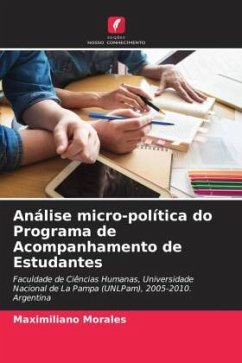Análise micro-política do Programa de Acompanhamento de Estudantes - Morales, Maximiliano