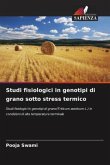 Studi fisiologici in genotipi di grano sotto stress termico