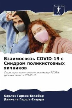 Vzaimoswqz' COVID-19 s Sindrom polikistoznyh qichnikow - Garsia-Eskobar, Karlos;García-Endara, Daniela