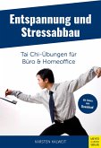 Entspannung und Stressabbau - Tai Chi-Übungen für Büro und Homeoffice