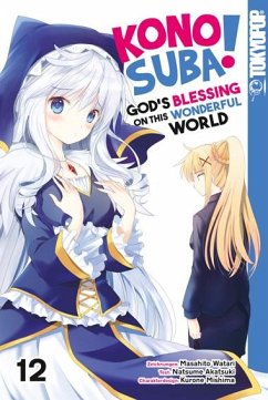 Konosuba! God's Blessing On This Wonderful World! Bd.12 - Watari, Masahito;Akatsuki, Natsume;Mishima, Kurone