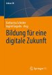 Bildung für eine digitale Zukunft - Bild 1