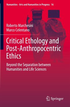 Critical Ethology and Post-Anthropocentric Ethics - Marchesini, Roberto;Celentano, Marco