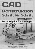 CAD-Konstruktion   Schritt für Schritt