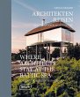 Architekten Reisen. Design-Refugien an... - Bild 1