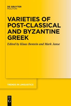 Varieties of Post-classical and Byzantine Greek