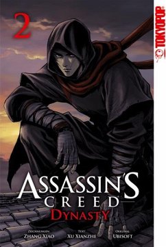Assassin s Creed Dynasty Bd.2 - Zu Xian Zhe;Zhan Xiao