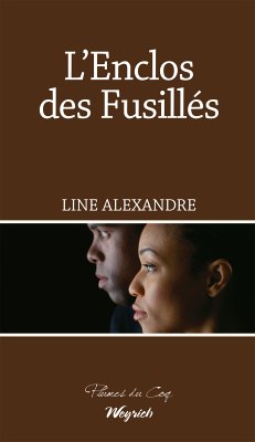 L'Enclos des Fusillés (eBook, ePUB) - Alexandre, Line