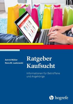 Ratgeber Kaufsucht (eBook, PDF) - Laskowski, Nora M.; Müller, Astrid