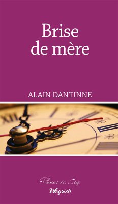 Brise de mère (eBook, ePUB) - Dantinne, Alain