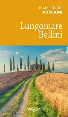 Lungomare Bellini (eBook, ePUB) - Poccioni, Jean-Pierre