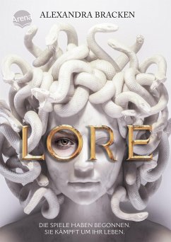 Lore. Die Spiele haben begonnen. Sie kämpft um ihr Leben (eBook, ePUB) - Bracken, Alexandra