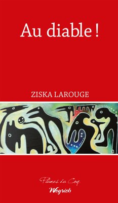 Au diable ! (eBook, ePUB) - Larouge, Ziska