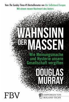 Wahnsinn der Massen (eBook, PDF) - Murray, Douglas