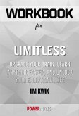 Workbook on Limitless: Upgrade Your Brain, Learn Anything Faster, and Unlock Your Exceptional Life by Jim Kwik (Fun Facts & Trivia Tidbits) (eBook, ePUB)