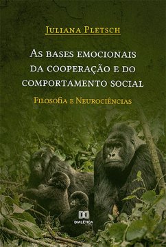 Cover As bases emocionais da cooperação e do comportamento social: filosofia e neurociências (eBook, ePUB)