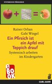 Ein Pfirsich ist ein Apfel mit Teppich drauf (eBook, ePUB)