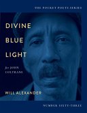 Divine Blue Light (For John Coltrane) (eBook, ePUB)