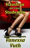 Hausfrau mit einer Studentin - Sapphische Freuden im Ehebett (Schatz im Moor, #2) (eBook, ePUB)